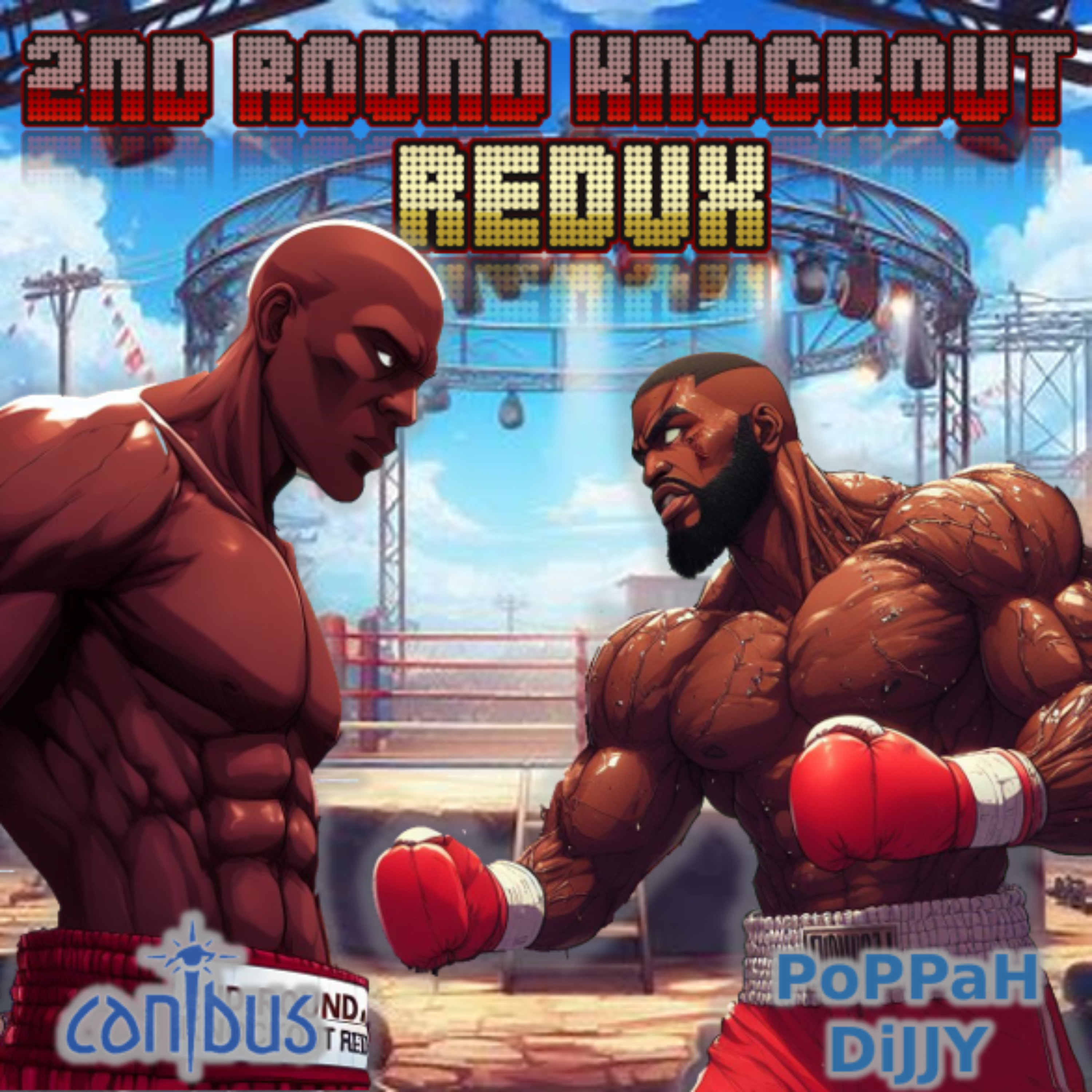002 - Canibus, PoPPaH DiJJY - 2nd Round Knockout Redux